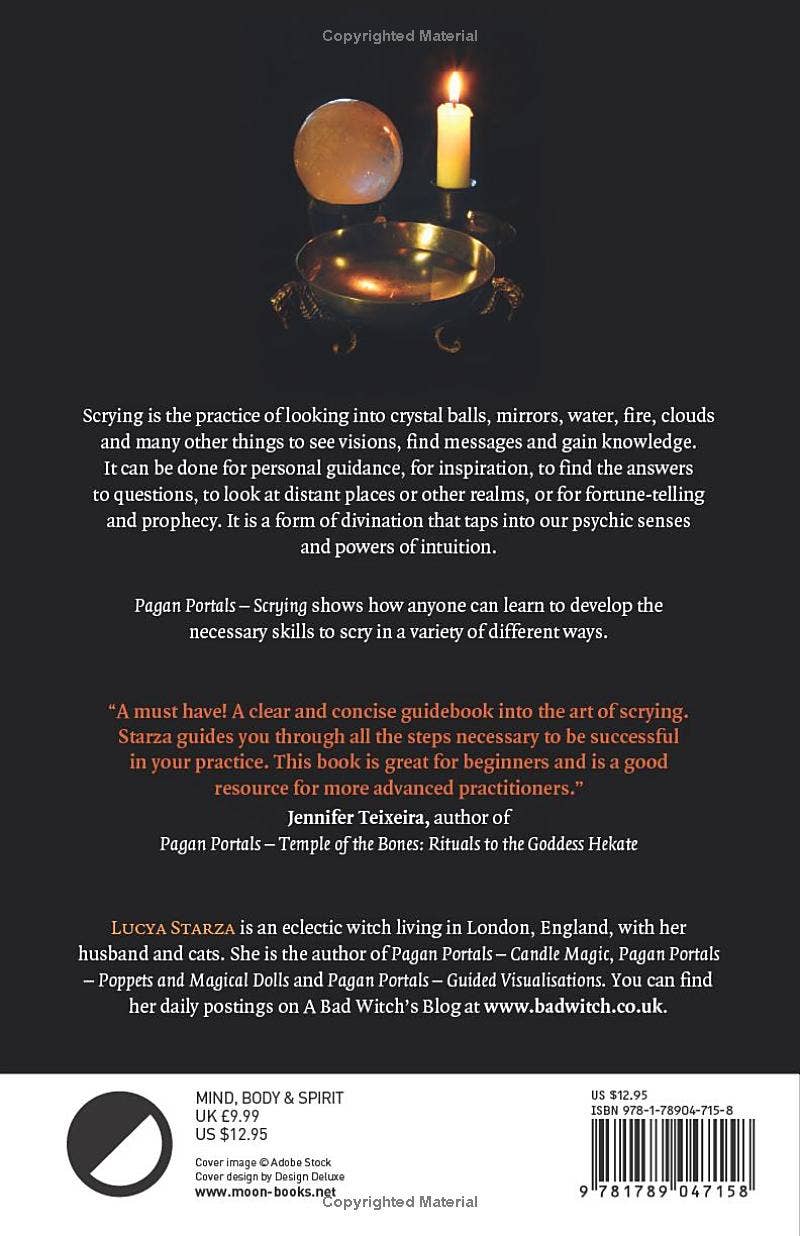 Scrying: Divination Using Crystals, Mirrors, Water and Fire