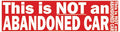 This Is Not an Abandoned Car Bumper Sticker
