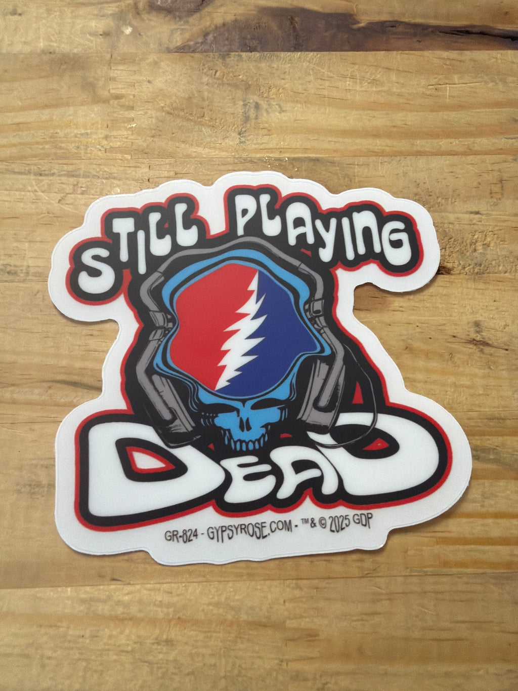 Steel Your Face Still Playing Dead Sticker