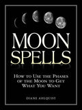Moon Spells by Diane Ahlquist