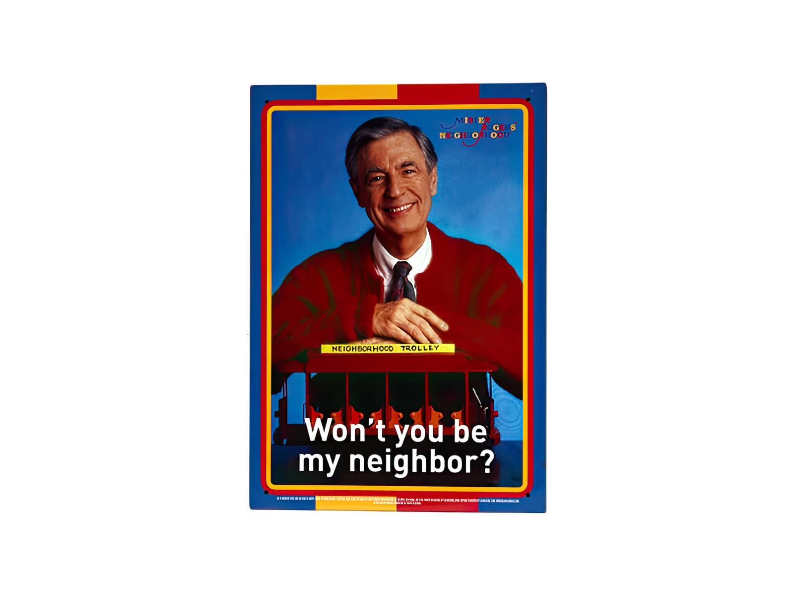 Mr Rogers Won't You Be My Neighbor Tin Sign